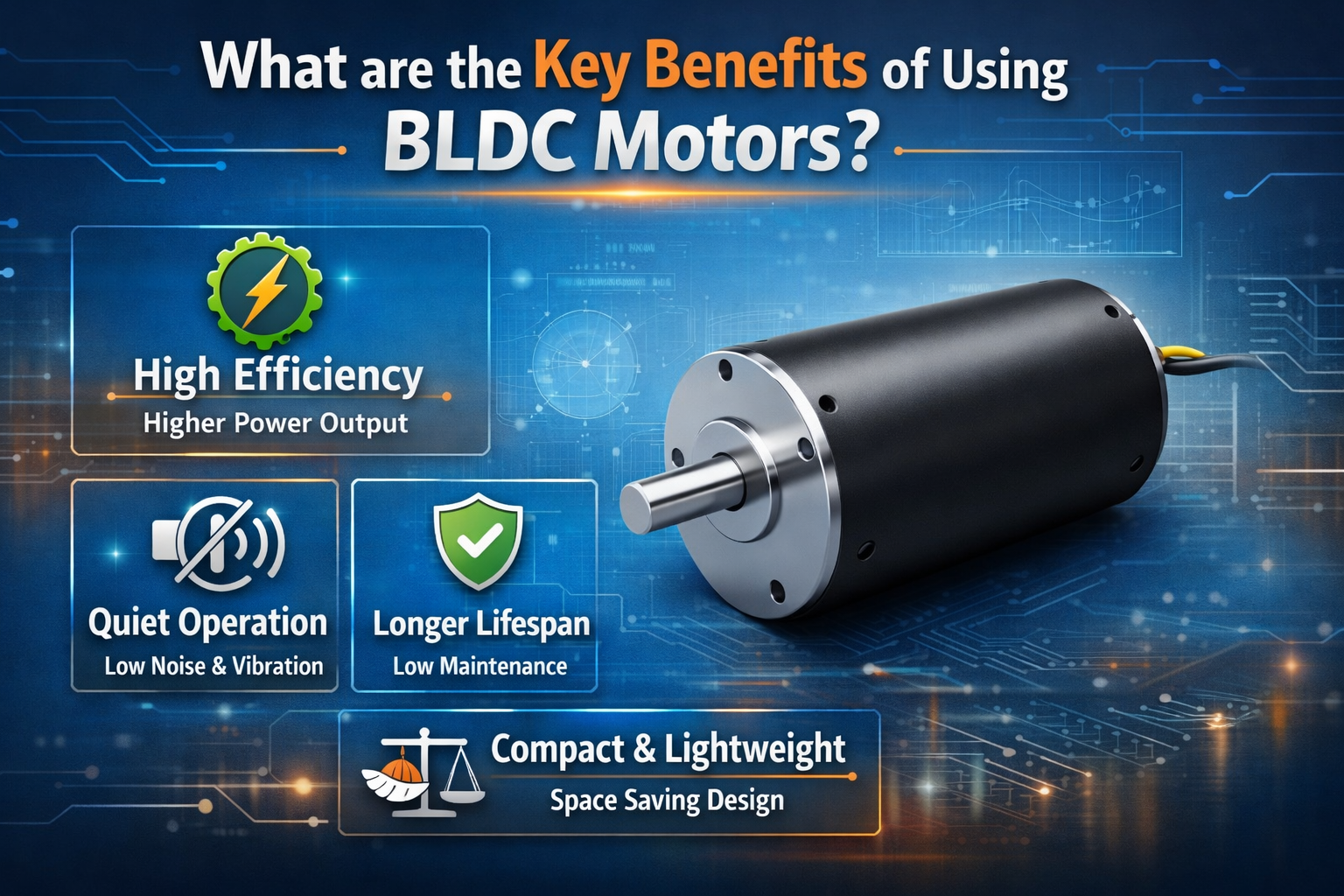 What are the key benefits of using BLDC motors?