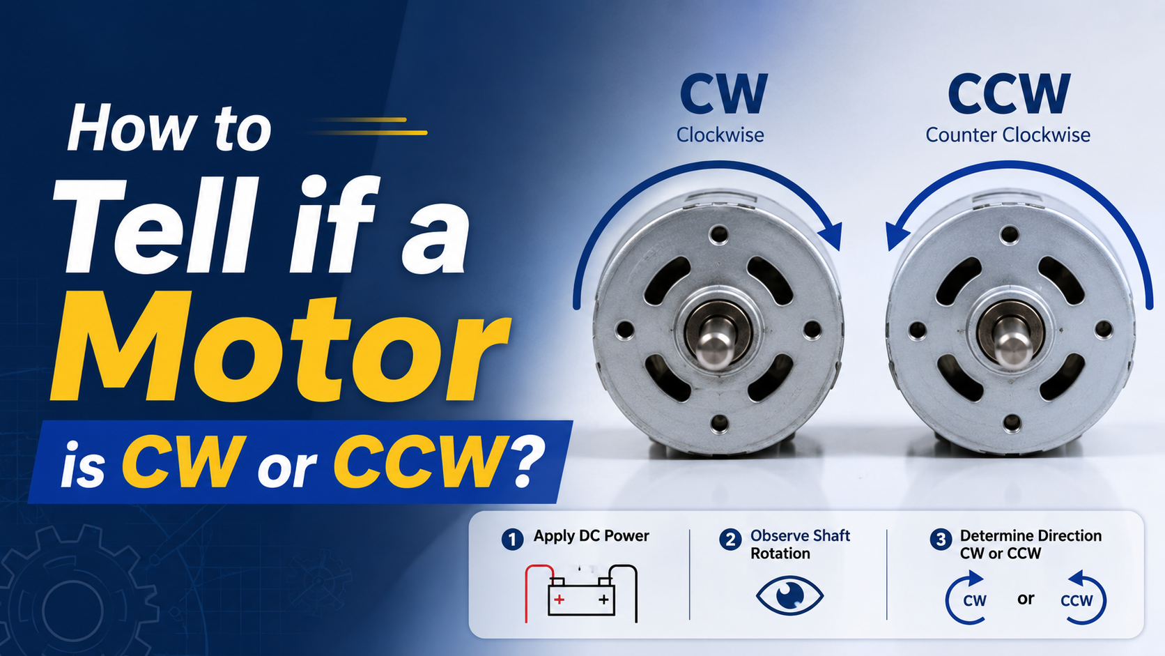 How to Tell if a Motor is CW or CCW