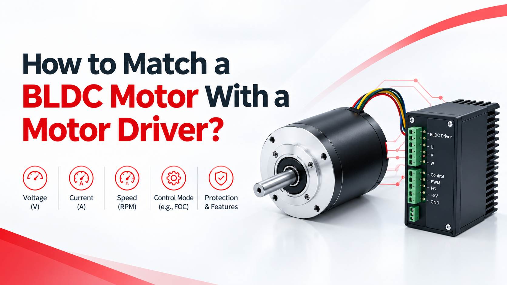 How to Match a BLDC Motor With a Motor Driver?